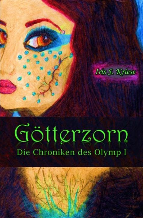 Götterzorn (Deutsch, Iris S. Kriese, 2016)