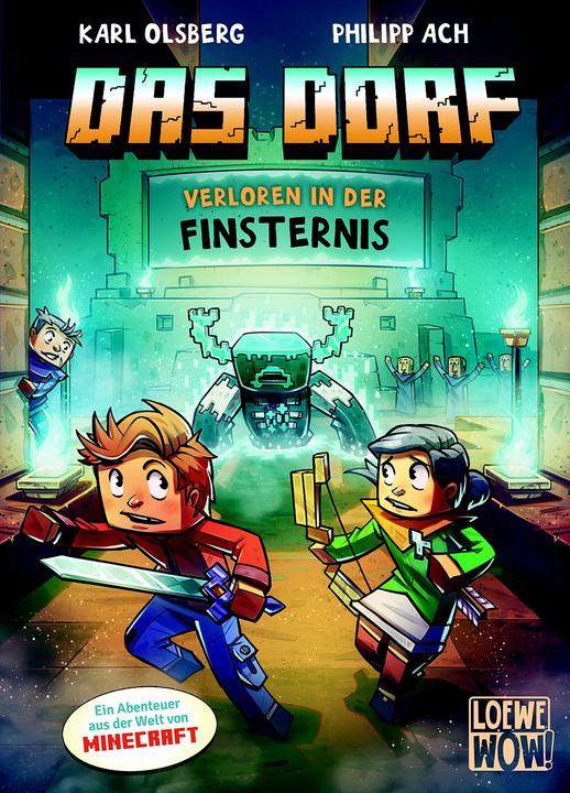 Produktbild Loewe Das Dorf (Band 6) - Verloren in der Finsternis (Karl Olsberg, Loewe Wow!, Deutsch)