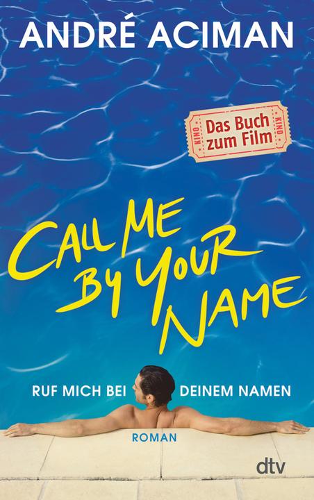 Image du produit Appelle-moi par ton nom Appelle-moi par ton nom (Allemand, André Aciman, 2018)