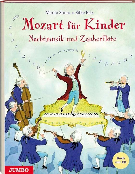 Immagine prodotto Mozart für Kinder. Nachtmusik und Zauberflöte (Tedesco, Marko Simsa, 2013)