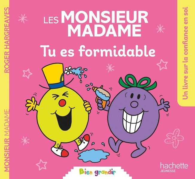 Actual product image Tu es formidable : un livre sur la confiance en soi (French, Hargreaves Roger, 2024)