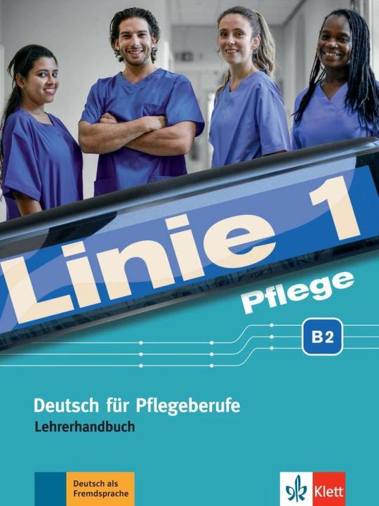 Immagine prodotto Linie 1 Pflege B2. Lehrerhandbuch (Tedesco, Anne Sass, Christiane Bolte-Costabiei, Heidrun Thomé (Consulenza), 2020)