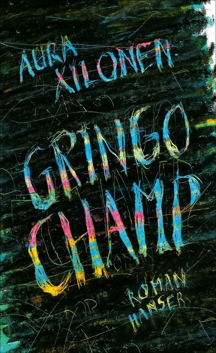 Gringo-Champ (Deutsch, Aura Xilonen, 2019)