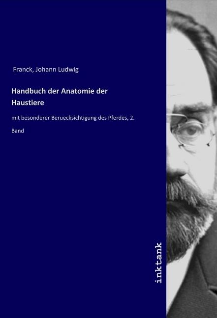Immagine prodotto Handbuch der Anatomie der Haustiere (Tedesco, Johann Ludwig Franck, 2019)
