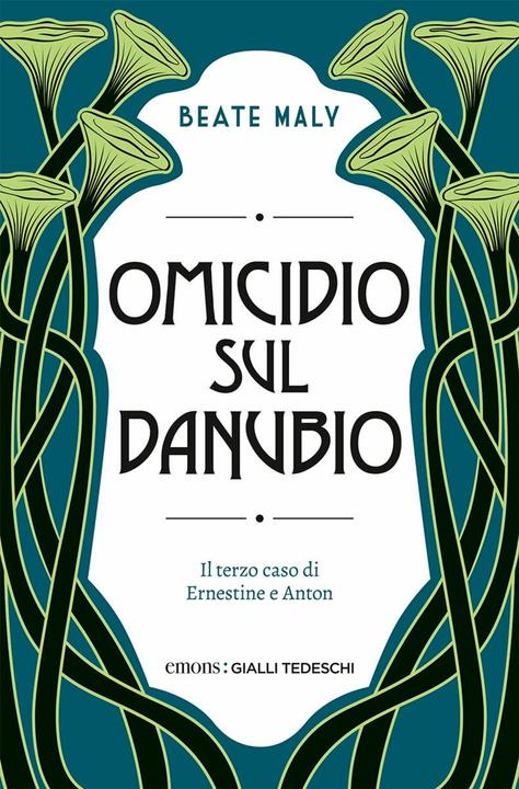 Actual product image Omicidio sul Danubio. Il terzo caso di Ernestine e Anton (Italian, Beate Maly, 2024)