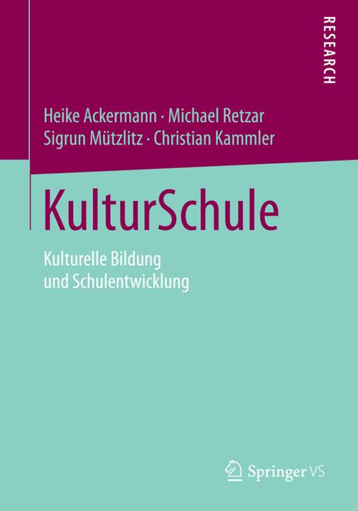 Produktbild KulturSchule (Deutsch, Michael Retzar, Heike Ackermann, Sigrun Mützlitz, Christian Kammler, 2015)