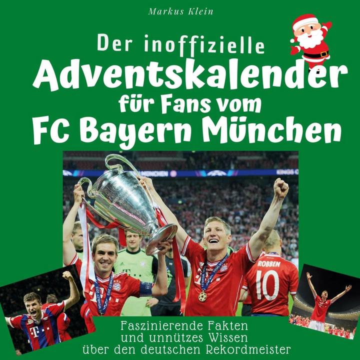 Produktbild Der inoffizielle Adventskalender für Fans vom FC Bayern München