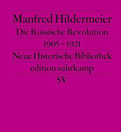 Produktbild Die Russische Revolution. 19051921 (Deutsch, Manfred Hildermeier, 1989)