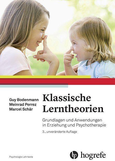 Produktbild Klassische Lerntheorien (Deutsch, Guy Bodenmann)