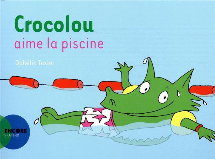 Immagine prodotto Crocolou aime la piscine (Francese, Texier Ophelie, 2019)