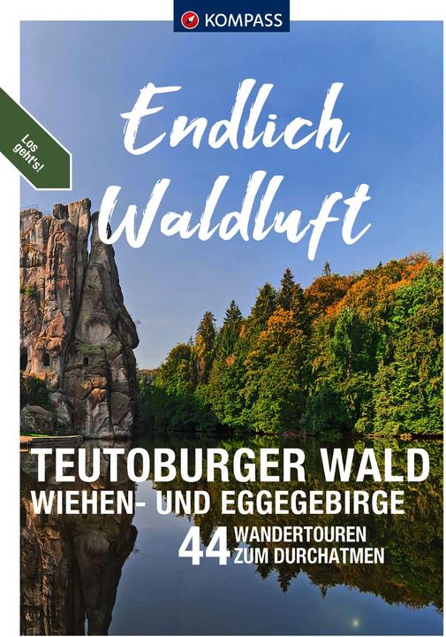 Produktbild Endlich Waldluft - Teutoburger Wald - Wiehen- & Eggegebirge (Deutsch, Sylvia und Thilo Behla, 2023)