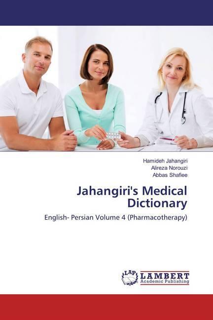 Produktbild Jahangiri's Medical Dictionary (Deutsch, Abbas Shafiee, Hamideh Jahangiri, Alireza Norouzi, 2018)