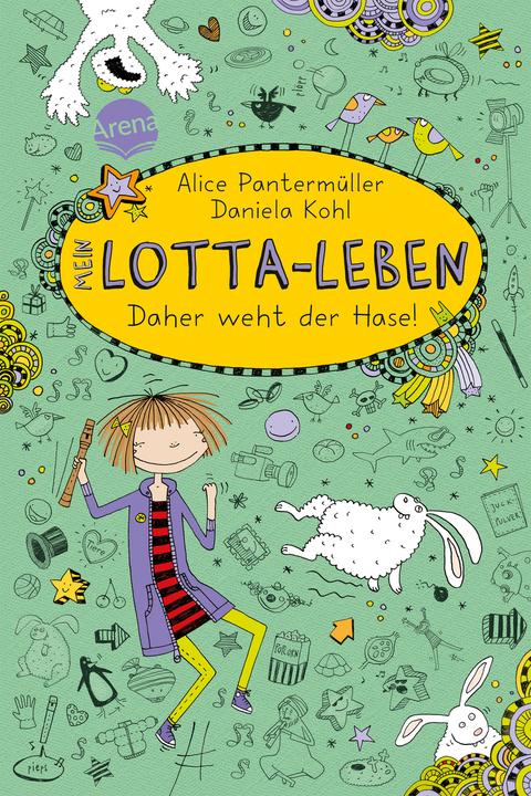 Actual product image Mein Lotta-Leben. Daher weht der Hase! (German, Alice Pantermüller, Daniela cabbage, 2013)