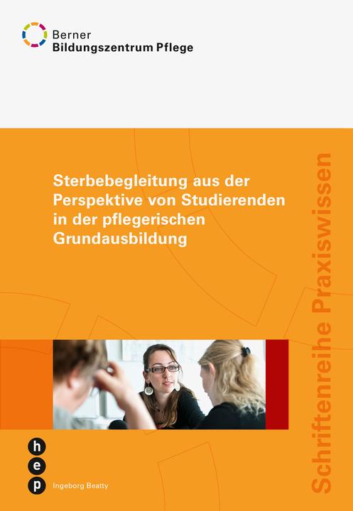 Actual product image End-of-life care from the perspective of students in undergraduate nursing education. (German, Ingeborg Beatty, 2013)