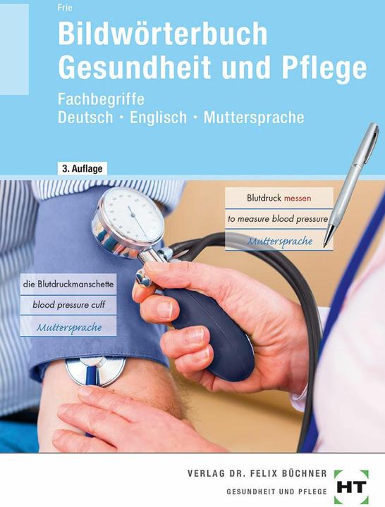 Produktbild eBook inside: Buch und eBook Bildwörterbuch Gesundheit und Pflege (Deutsch, Georg Frie, 2024)