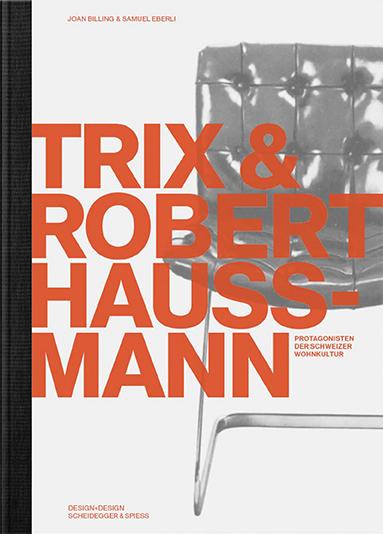Actual product image Trix und Robert Haussmann (German, Michael, Joan/Eberli Billing, Billing, Samuel/Ernst, Meret/Hanak, 2019)