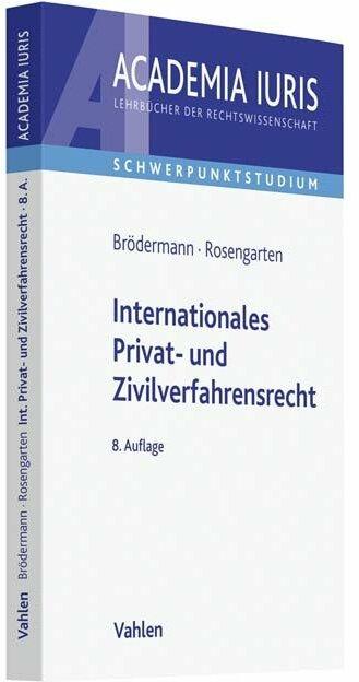 Produktbild Internationales Privat- und Zivilverfahrensrecht (IPR/IZVR) (Deutsch, Eckart Brödermann)
