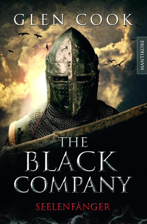 Image du produit The Black Company - Seelenfänger: Ein Dark-Fantasy-Roman von Kult Autor Glen Cook (Allemand, Glen Cook, 2015)