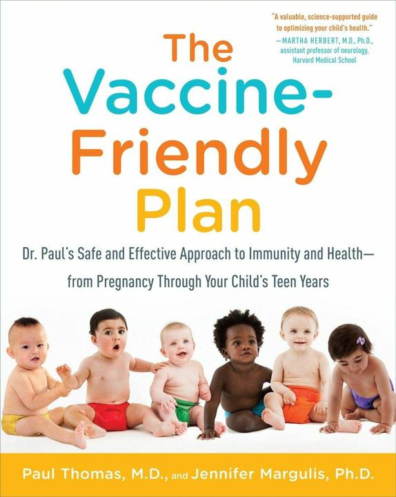 Produktbild The Vaccine-Friendly Plan (Englisch, M.D., Paul Thomas, Jennifer Margulis, 2016)