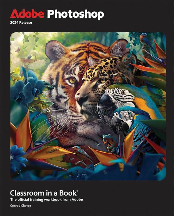 Produktbild Adobe Photoshop Classroom in a Book 2024 release (Englisch, Conrad Chavez, 2023)