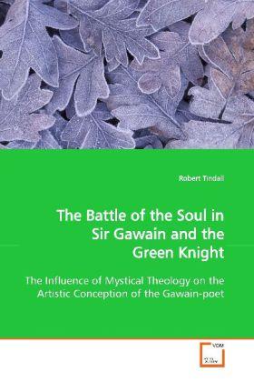 Image du produit The Battle of the Soul in Sir Gawain and the Green Knight (Allemand, Robert Tindall, 2009)