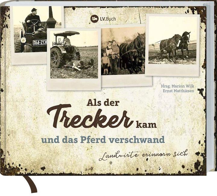 Produktbild Als der Trecker kam und das Pferd verschwand (Deutsch, Marion Wilk, 2018)