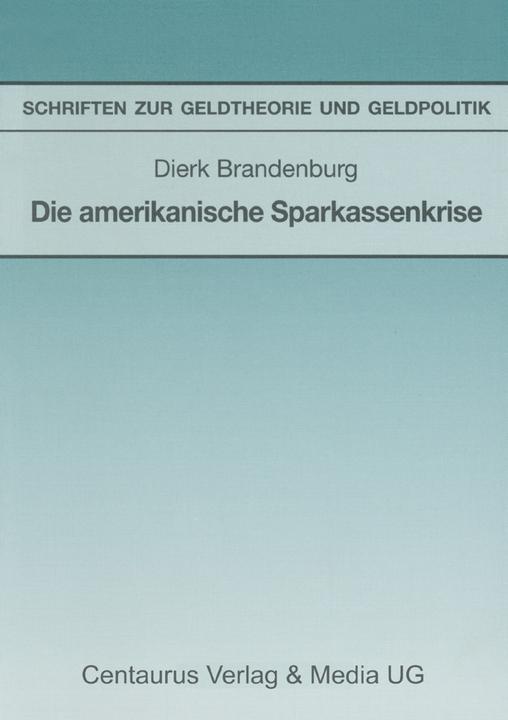Produktbild Die amerikanische Sparkassenkrise (Dierk Brandenburg, 1994)