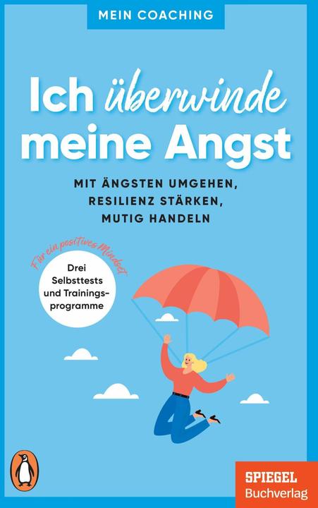 Produktbild Ich überwinde meine Angst (Deutsch, Marianne Wellershoff, 2023)