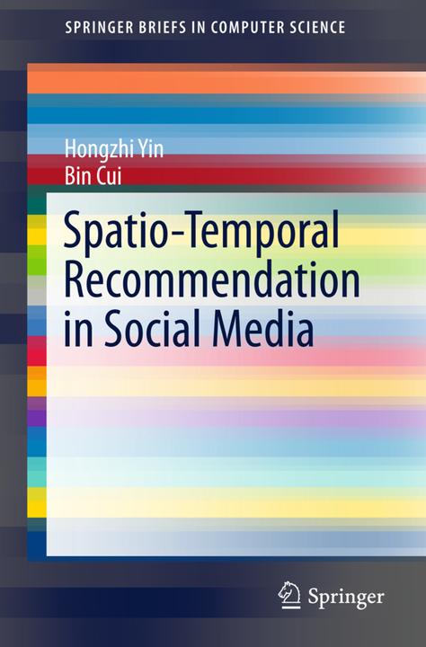Etichetta energetica Spatio-Temporal Recommendation in Social Media (Bin Cui, Hongzhi Yin, 2016)