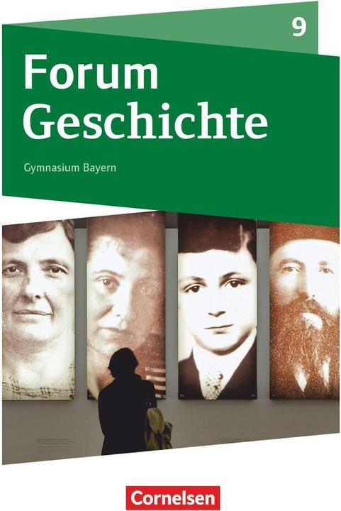 Produktbild Forum Geschichte 9. Jahrgangsstufe - Gymnasium Bayern - Das kurze 20. Jahrhundert (Deutsch, Silvia, Cornelissen, Hans-Joachim/Wimmer(Dr.), 2021)