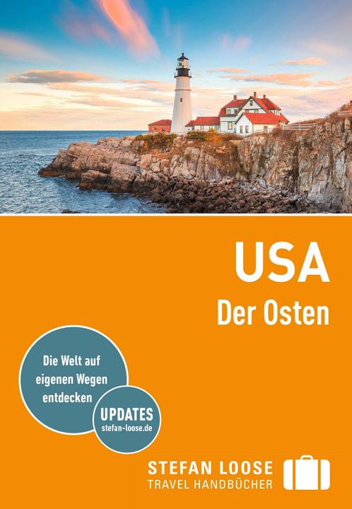 Produktbild Stefan Loose Reiseführer USA, Der Osten (Deutsch, Stephen Keeling, Robert Savage, Paul Stafford, Christian Williams, Matthew Nelson, Maria Viskochil Edwards, 2025)