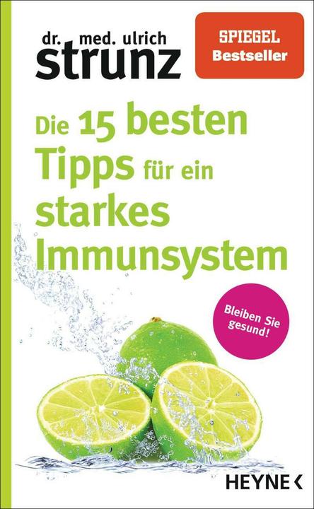 Produktbild Die 15 besten Tipps für ein starkes Immunsystem (Deutsch, Ulrich Strunz, 2020)