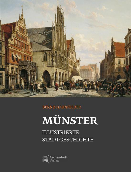 Produktbild Münster - Stadtgeschichte (Deutsch, Bernd Haunfelder)