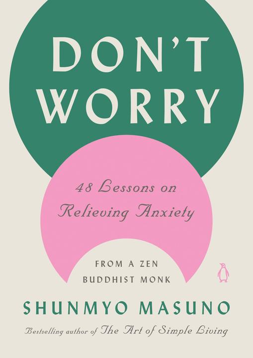 Produktbild Don't Worry (Englisch, Allison Markin Powell, Shunmyo Masuno, 2022)