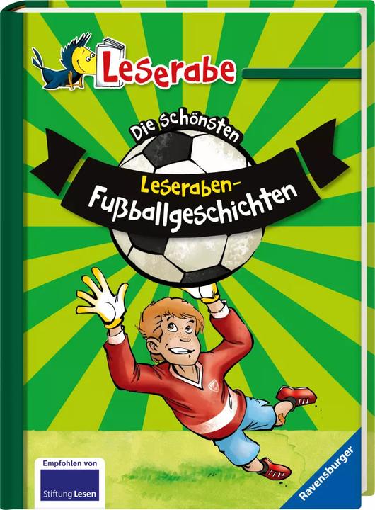 Produktbild Ravensburger Die schönsten Leseraben-Fussballgeschichten (Deutsch, Manfred Mai, Heike Wiechmann, Fabian Lenk, Heribert Schulmeyer, Jan Sasse, 2019)