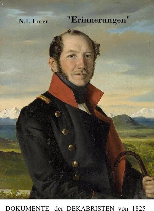 Produktbild Die Dekabristen des Jahres 1825 (Nikolai Iwanowitsch Lorer, Deutsch)