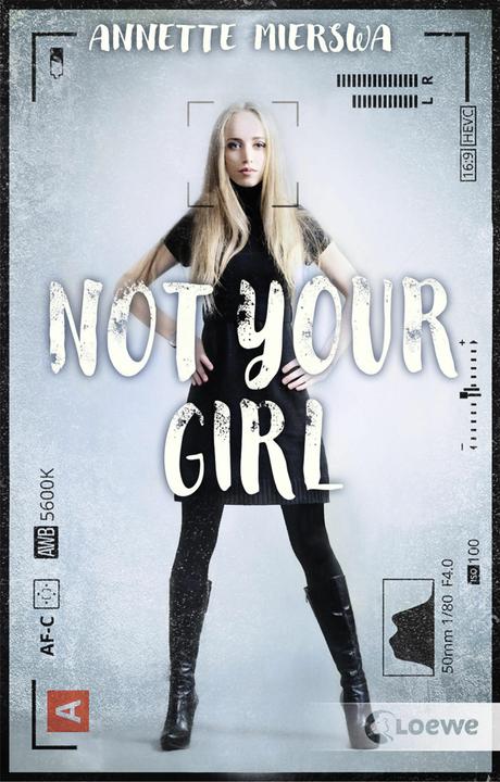 Produktbild Not your Girl (Deutsch, Mierswa, Annette, 2019)