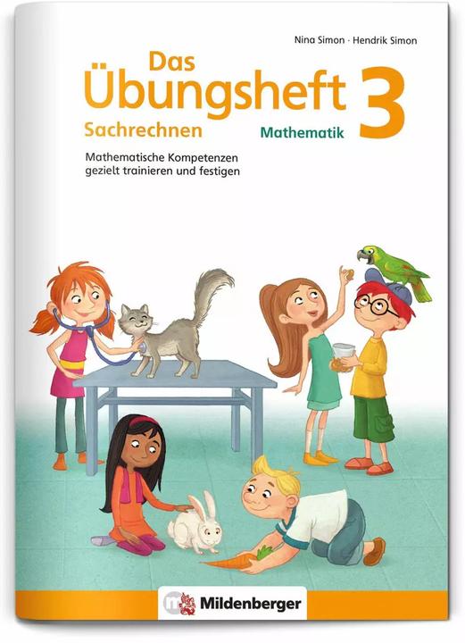 Produktbild Das Übungsheft Sachrechnen Mathematik 3 (Deutsch, Hendrik Simon, Nina Simon, 2017)