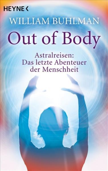 Produktbild Out of body (Deutsch, William Buhlman, 2010)