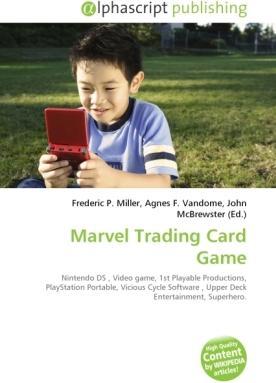 Produktbild Marvel Trading Card Game (Frederic P. Miller, Agnes F. Vandome, John McBrewster, 2010)