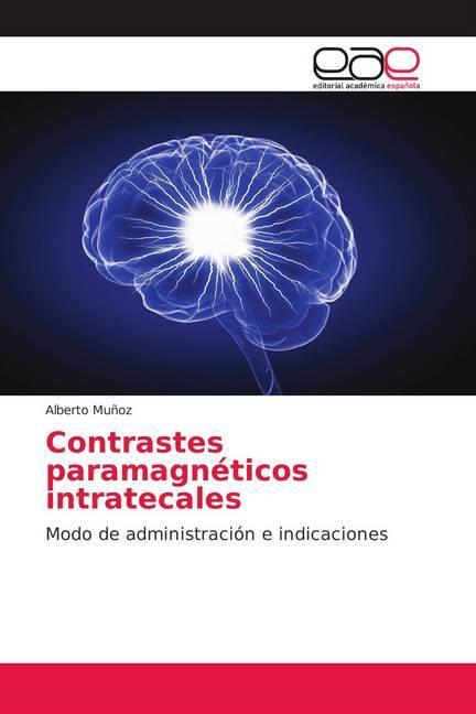 Image du produit Contrastes paramagnéticos intratecales (Alberto Muñoz, 2019)