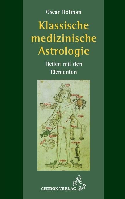 Immagine prodotto Klassische medizinische Astrologie (Tedesco, Oscar Hofman, 2022)
