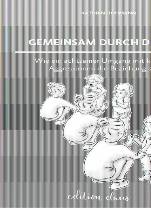 Produktbild Gemeinsam durch die Wut (Deutsch, Kathrin Hohmann, 2021)