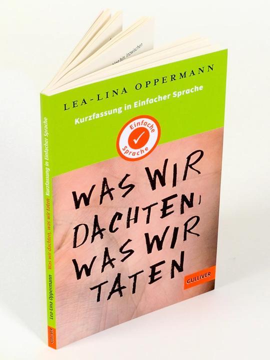 Produktbild Kurzfassung in Einfacher Sprache. Was wir dachten, was wir taten (Deutsch, Lea-Lina Oppermann, 2021)