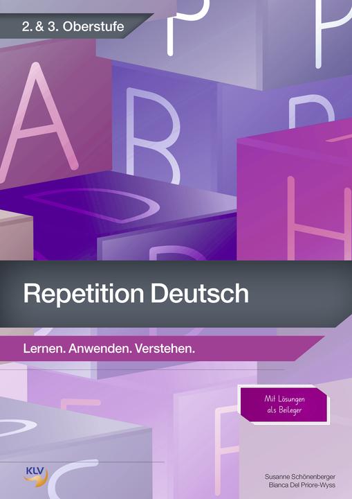 Produktbild Repetition - Deutsch 2. & 3. Oberstufe (Deutsch, Bianca Del Priore, Susanne Schönenberger, 2017)