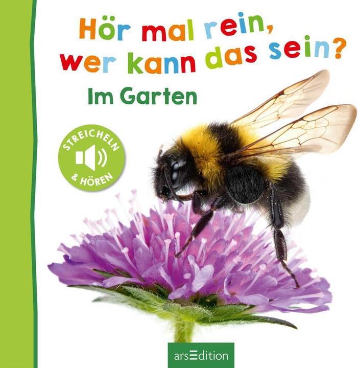 Produktbild Hör mal rein, wer kann das sein? - Im Garten (Deutsch, 2019)