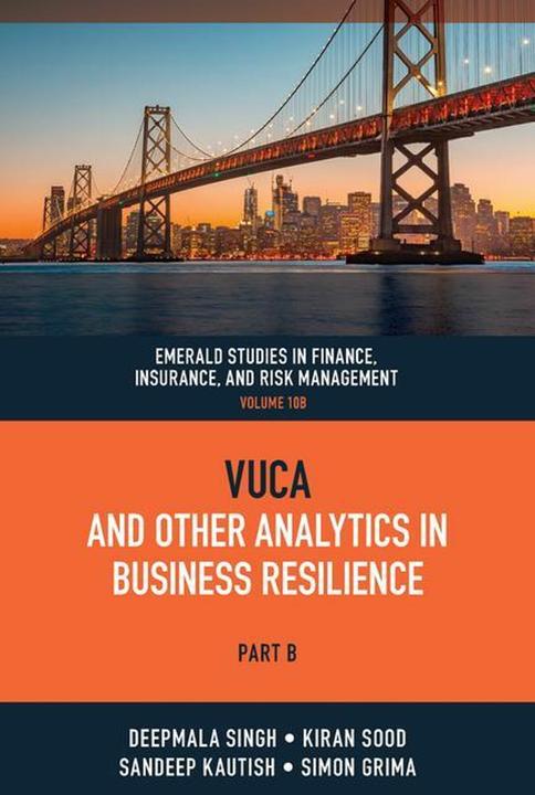 Actual product image Vuca and Other Analytics in Business Resilience (English, Kiran Sood, Deepmala Singh, Simon Grima, Sandeep Kautish, 2024)