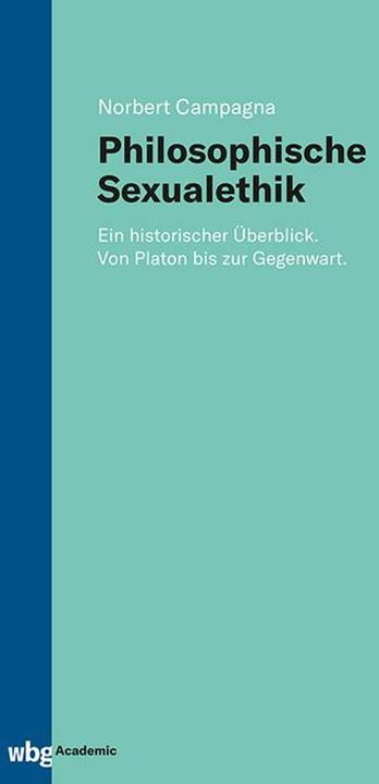 Immagine prodotto Philosophische Sexualethik (Tedesco, Norbert Campagna, 2025)