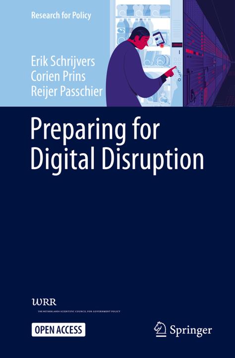 Produktbild Preparing for Digital Disruption (Corien Prins, Reijer Passchier, Erik Schrijvers, 2021)