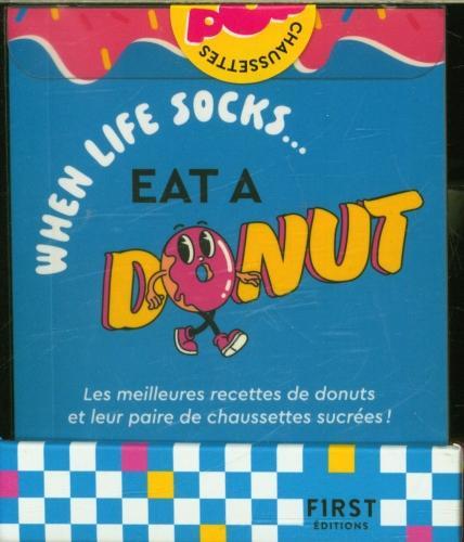 Immagine prodotto Quand la vie est chaussette... mangez un beignet (Francese, Collettività, 2024)